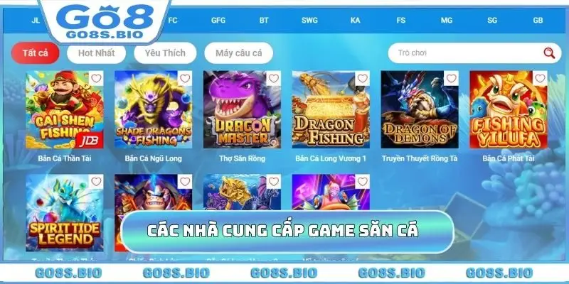 Các nhà cung cấp game săn cá đỉnh cao