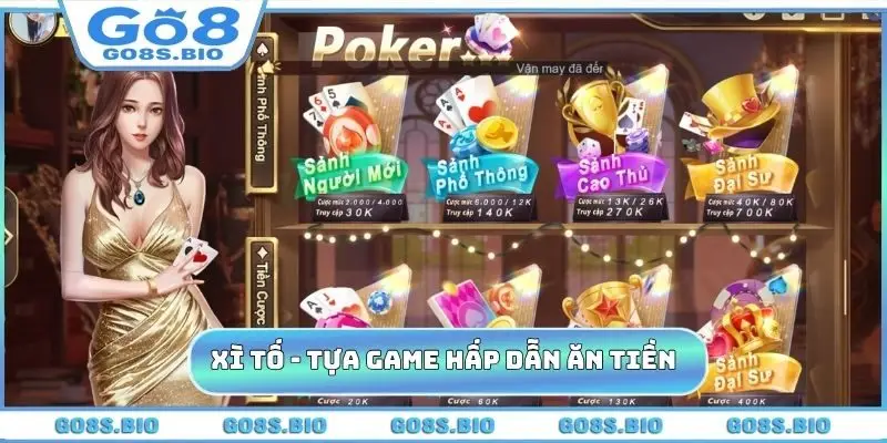 Xì Tố - Tựa game hấp dẫn ăn tiền nhanh chóng